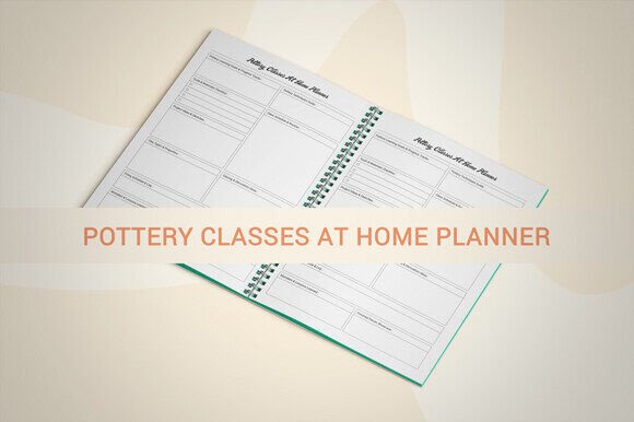 Pottery Classes at Home Planner: A Comprehensive Guide for Creatives and Businesses